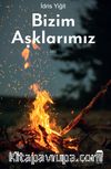 Bizim Aşklarımız