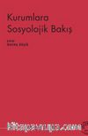 Kurumlara Sosyolojik Bakış