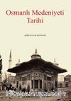 Osmanlı Medeniyeti Tarihi