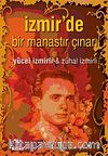 İzmir'de Bir Manastır Çınarı