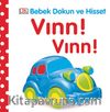 Vınn! Vınn! /  Bebek Dokun Hisset