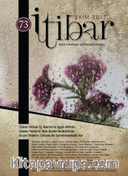 Sayı:73 Ekim 2017 İtibar Edebiyat ve Fikriyat Dergisi