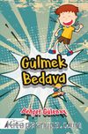 Gülmek Bedava