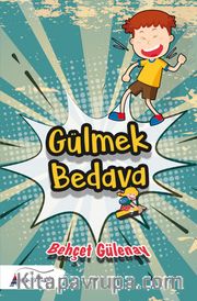 Gülmek Bedava