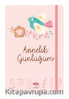 Annelik Günlüğüm