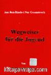 Wegweiser Für Die Jugend