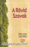 A Rövid Szavak (Küçük Sözler)(Macarca)