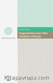 Kur'an'a Göre Peygamberlere İsnat Edilen Günahların Mahiyeti