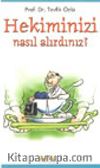Hekiminizi Nasıl Alırdınız?