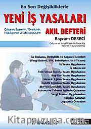 Yeni İş Yasaları / Akıl Defteri