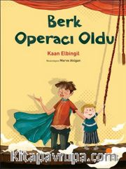 Berk Operacı Oldu