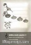 Birlikte Müzik Yapalım 3 / İlköğretim 3. Sınıf Öğretmen Kitabı