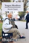 Yorgun Merdiven