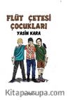 Flüt Çetesi Çocukları 