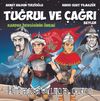Tuğrul ve Çağrı Beyler / Kardeş Sevgisinin Önemi