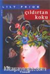 Çıldırtan Koku