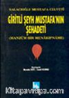 Giritli Şeyh Mustafa'nın Şehadeti (Manzum Bir Menakıpname)