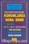 Vergi ve Sermaye Piyasası Mevzuatı ile Türk Ticaret Kanunu Açılarından Kurumlarda Sona Erme