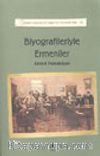Biyografileriyle Ermeniler / Ermeni Kaynaklarından Tarihe Katkılar-IV