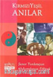 Kırmızı Yeşil Anılar