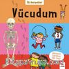 İlk Gerçekler - Vücudum