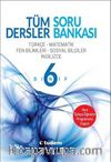6. Sınıf Tüm Dersler Soru Bankası