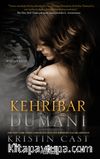 Kehribar Dumanı / Firar (Birinci Kitap)