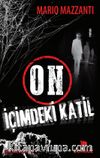 On - İçimdeki Katil