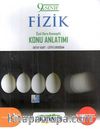 9. Sınıf Fizik Özel Ders Konseptli Konu Anlatımı