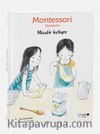 Misafir Geliyor / Montessori Öykülerim