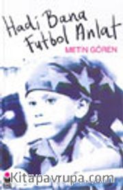 Hadi Bana Futbol Anlat