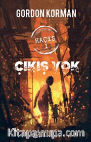 Çıkış Yok / Kaçış 1