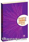 Felsefe,Tarih, Edebiyat Üzerine