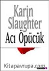 Acı Öpücük - Grant Bölgesi