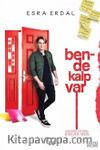Bende Kalp Var (Ciltli)