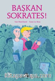 Başkan Sokrates!