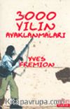 3000 Yılın Ayaklanmaları