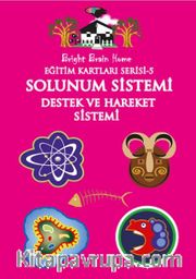 Solunum Sistemi Destek ve Hareket Sistemi / Eğitim Kartları Serisi 5