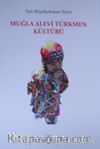 Muğla Alevi Türkmen Kültürü 