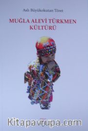 Muğla Alevi Türkmen Kültürü 
