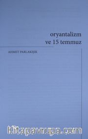 Oryantalizm ve 15 Temmuz