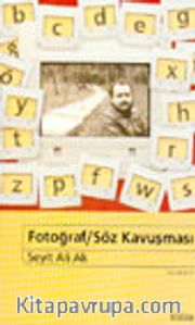Fotoğraf/Söz Kavuşması