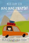 Kaç Kaç Trafik! / Ben ve Biz Değerler Serisi 5