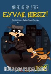 Eyvah, Hırsız! / Ben ve Biz Değerler Serisi 6