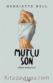 Mutlu Son <br /> Dikkat Geliyorum!