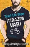 İtirazım Var!