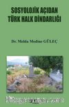 Sosyolojik Açıdan Türk Halk Dindarlığı