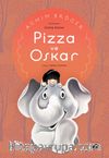 Pizza ve Oskar 
