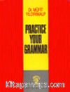 Practice Your Grammar