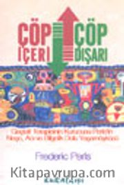 Çöp İçeri, Çöp Dışarı